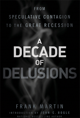 A Decade of Delusions